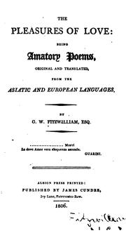 Front cover of The pleasures of love: being amatory poems by G. W. Fitzwilliam