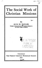 Front cover of The social work of Christian missions by Alva W. Taylor