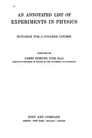 Front cover of An annotated list of experiments in physics by James Edmund Ives