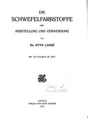 Front cover of Die Schwefelfarbstoffe; ihre Herstellung und Verwendung, von Dr. Otto Lange, mit 26 Figuren im Text by Lange, Otto