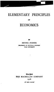 Front cover of Elementary principles of economics by Fisher, Irving