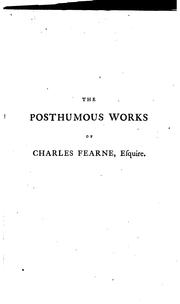 Front cover of The posthumous works of Charles Fearne, Esquire, barrister at law by Charles Fearne