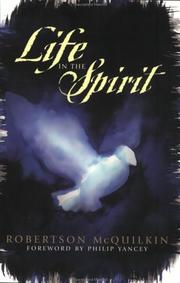Front cover of Life in the Spirit by Robertson McQuilkin