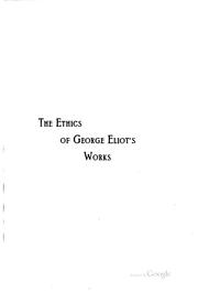 Front cover of The ethics of George Eliot's works by John Crombie Brown