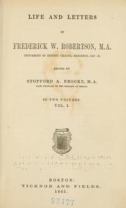 Cover of Life and letters of Frederick W. Robertson by Frederick William Robertson