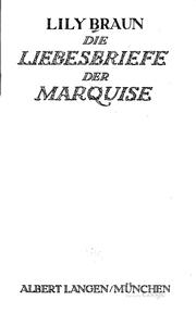Front cover of Die Liebesbriefe der Marquise by Lily Braun
