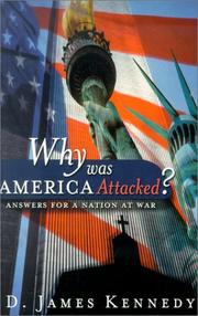 Front cover of Why was America attacked? by D. James Kennedy