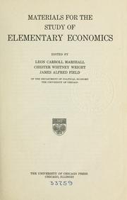 Front cover of Materials for the study of elementary economics by Leon Carroll Marshall