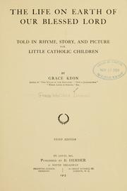 Front cover of The life on earth of our Blessed Lord by Keon, Grace, 1873-