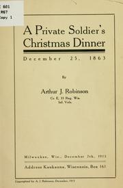Front cover of A private soldier's Christmas dinner, December 25, 1863 by Arthur J. Robinson