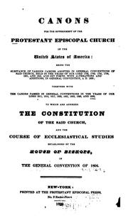 Cover of Constitution and canons for the government of the Protestant Episcopal Church in the United States of America by Episcopal Church
