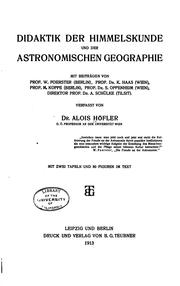 Cover of Didaktik der himmelskunde und der astronomischen geographie .. by Höfler, Alois