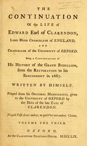 Cover of The life of Edward Earl of Clarendon by Edward Hyde, 1st Earl of Clarendon