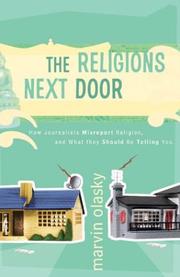 Front cover of The religions next door by Marvin N. Olasky