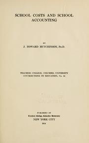 Front cover of School costs and school accounting by J. Howard Hutchinson