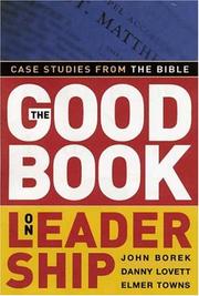 Front cover of The good book on leadership by John Borek