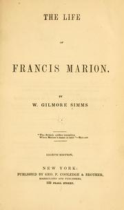 Front cover of The life of Francis Marion by William Gilmore Simms