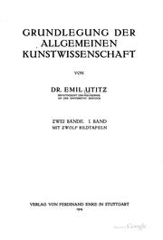 Front cover of Grundlegung der allgemeinen Kunstwissenschaft by Emil Utitz