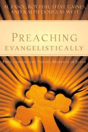 Cover of Preaching evangelistically by Al Fasol