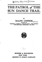 Front cover of The Patrol of the Sun Dance Trail by Ralph Connor