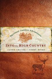 Front cover of Into the high country by Jason Cruise