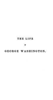Front cover of The life of George Washington by Jared Sparks