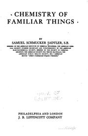 Front cover of Chemistry of familiar things by Samuel Schmucker Sadtler
