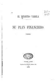 Front cover of El ministro Varela, su plan financiero, 1889 by Argentina. Ministerio de Hacienda de la Nación.