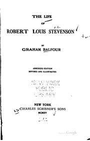 Cover of The life of Robert Louis Stevenson by Balfour, Graham Sir