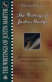 Front cover of The writings of Justin Martyr by Karen O. Bullock