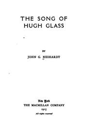 Cover of The song of Hugh Glass by John Gneisenau Neihardt