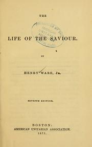 Front cover of The life of the Saviour by Ware, Henry