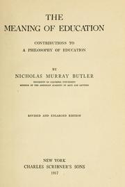 Front cover of The meaning of education by Nicholas Murray Butler