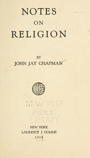 Cover of Notes on religion by Chapman, John Jay