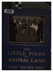 Front cover of The little folks of animal land by Harry Whittier Frees