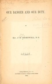Front cover of Our danger and our duty by James Henley Thornwell