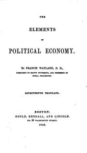 Cover of The elements of political economy by Francis Wayland