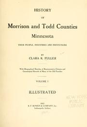 Front cover of History of Morrison and Todd counties, Minnesota by Clara K. Fuller