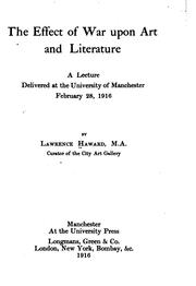 Cover of The effect of war upon art and literature by Lawrence Haward