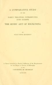 Front cover of A comparative study of the early treatises introducing into Europe the Hindu art of reckoning by Suzan Rose Benedict