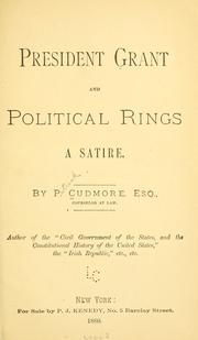 Front cover of President Grant ; and, Political rings by P. Cudmore