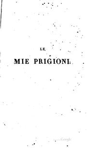 Cover of Le mie prigioni by Silvio Pellico