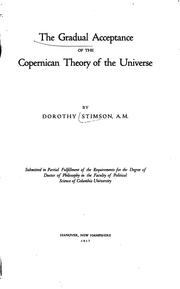Cover of The gradual acceptance of the Copernican theory of the universe by Dorothy Stimson
