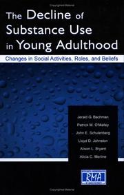 Cover of The decline of substance use in young adulthood by Jerald G. Bachman