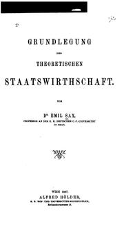 Front cover of Grundlegung der theoretischen staatswirthschaft by Emil Sax