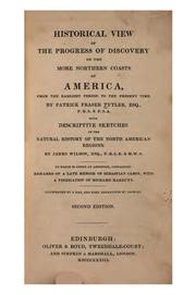 Cover of Historical view of the progress of discovery on the more northern coasts of America by Patrick Fraser Tytler