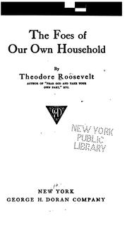 Front cover of The foes of our own household by Theodore Roosevelt