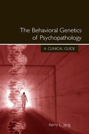 Front cover of The Behavioral Genetics of Psychopathology by Kerry L. Jang