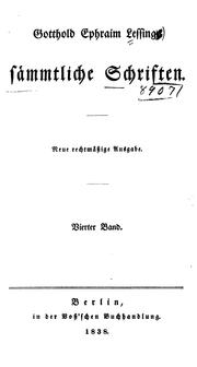 Front cover of Gotthold Ephraim Lessings sȧmmtliche schriften. Neue rechtmässige ausg. ... mit Lessings portrait in stahlstich by Gotthold Ephraim Lessing