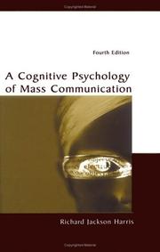 Front cover of A cognitive psychology of mass communication by Richard Jackson Harris